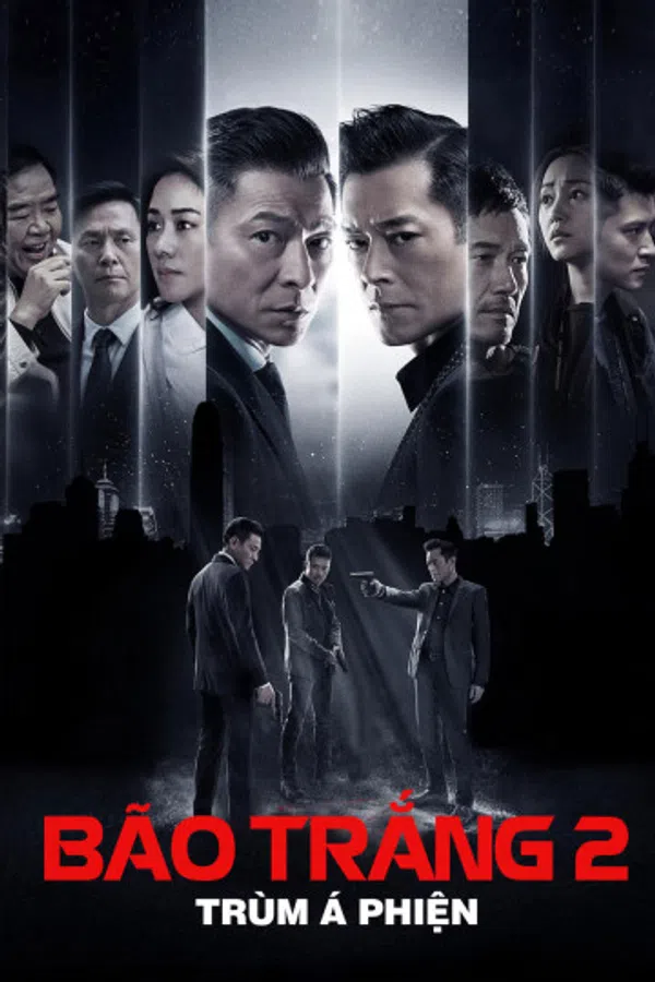 Poster phim Bão Trắng 2: Trùm Á Phiện trên Xem Phim Fun