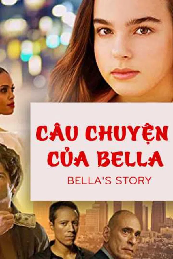 Poster phim Câu Chuyện Của Bella trên Xem Phim Fun