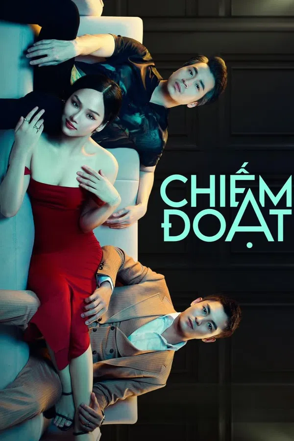 Poster phim Chiếm Đoạt trên Xem Phim Fun
