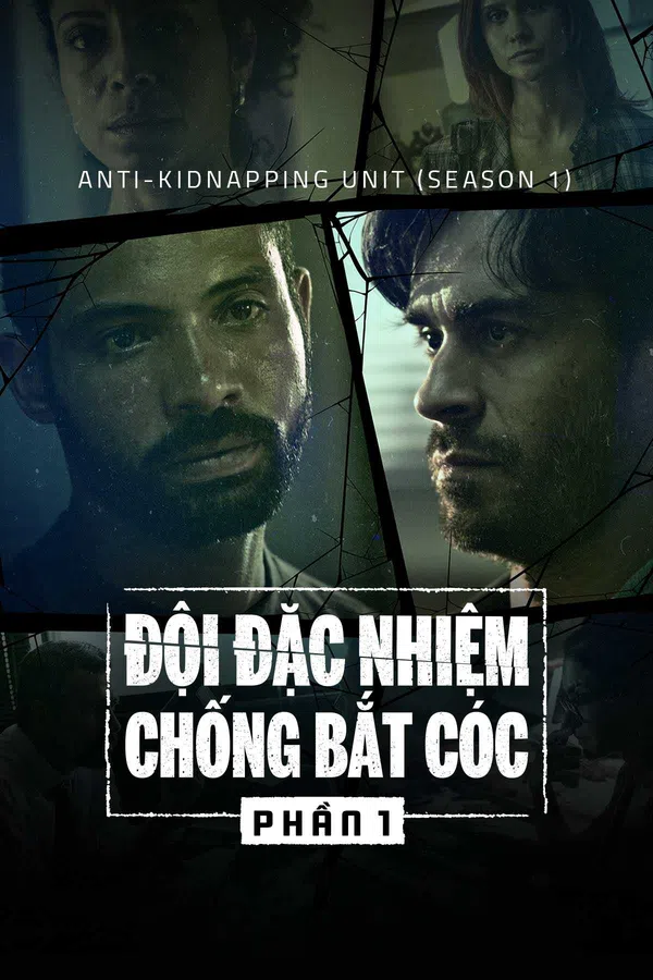 Poster phim Đội Đặc Nhiệm Chống Bắt Cóc (Phần 1) trên Xem Phim Fun