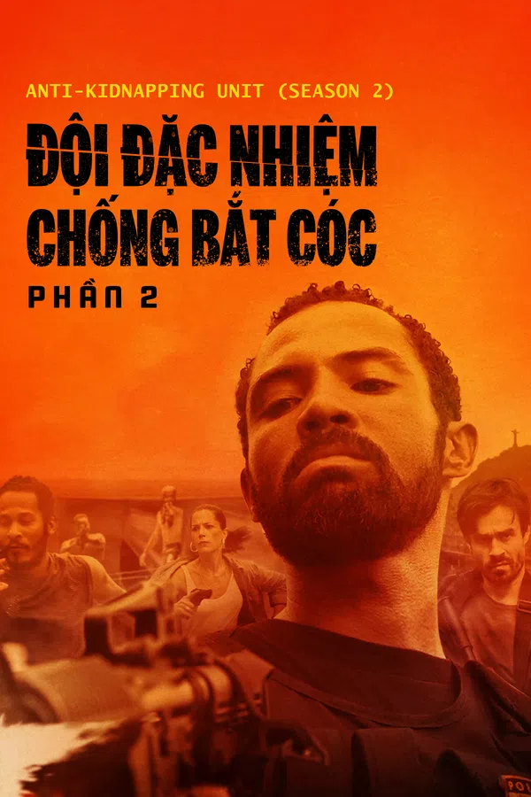Poster phim Đội Đặc Nhiệm Chống Bắt Cóc - Phần 2 trên Xem Phim Fun