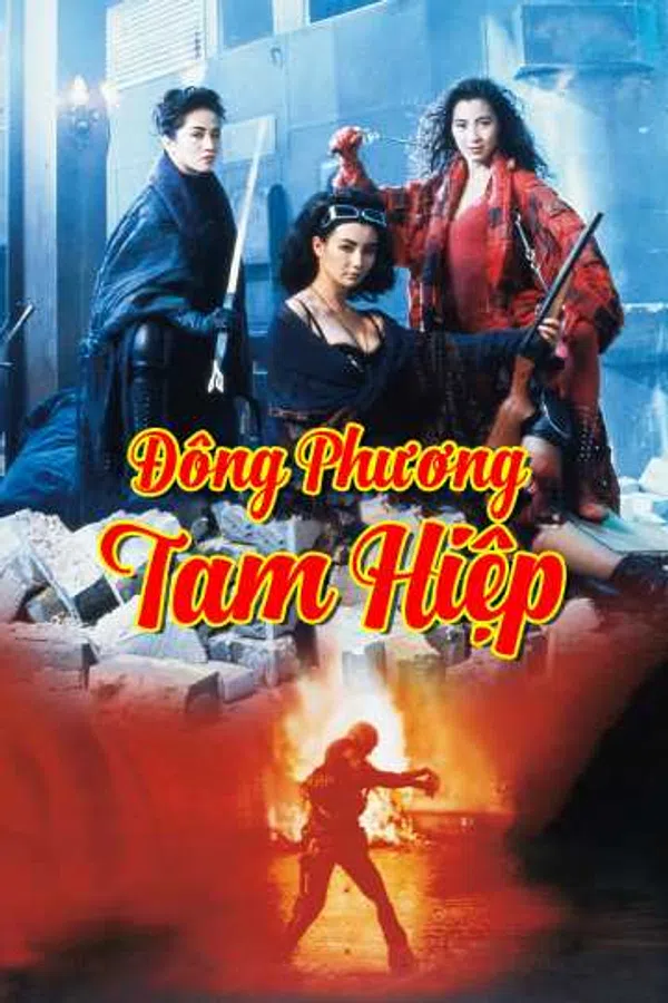 Poster phim Đông Phương Tam Hiệp trên Xem Phim Fun