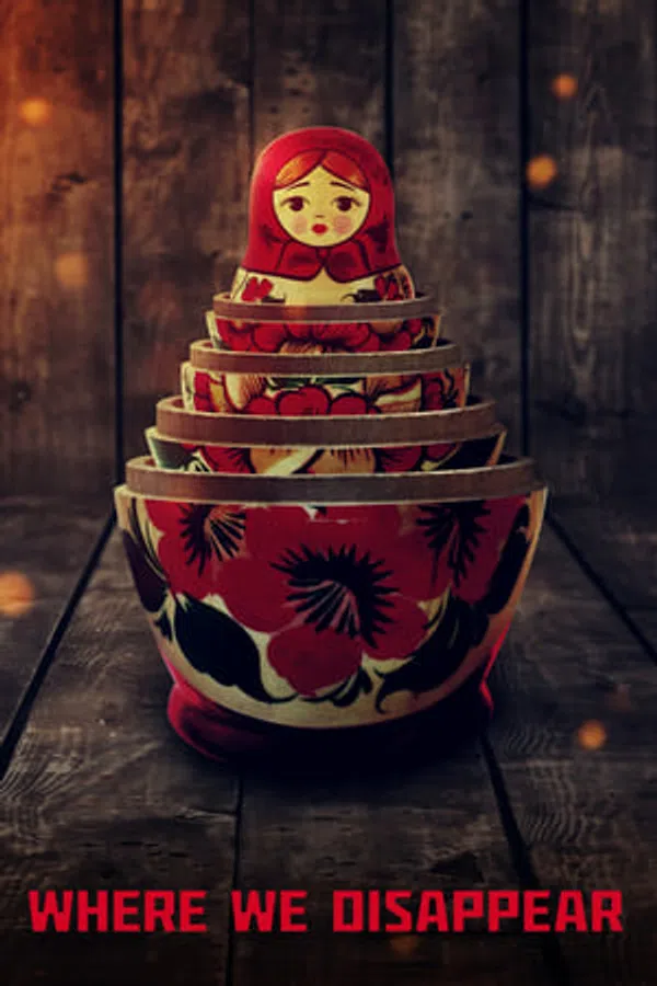 Poster phim Nơi Chúng Ta Biến Mất trên Xem Phim Fun
