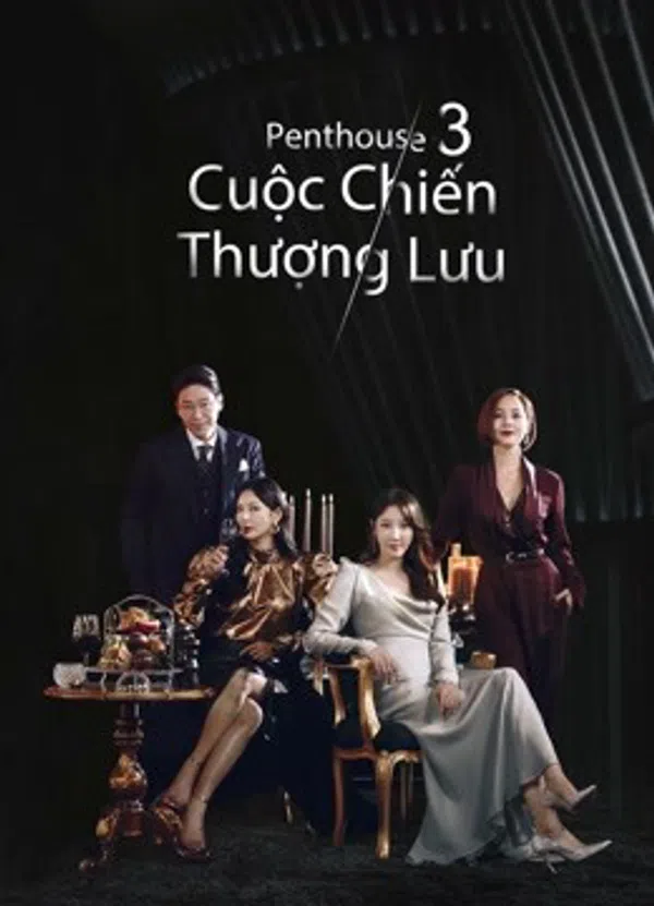 Poster phim Penthouse: Cuộc Chiến Thượng Lưu (Phần 3) trên Xem Phim Fun