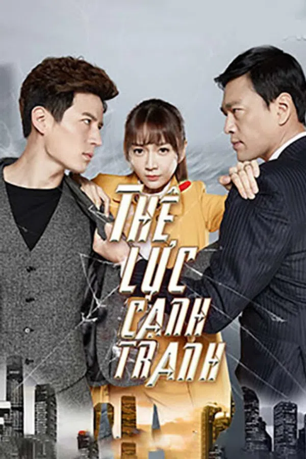 Poster phim Thế Lực Cạnh Tranh trên Xem Phim Fun