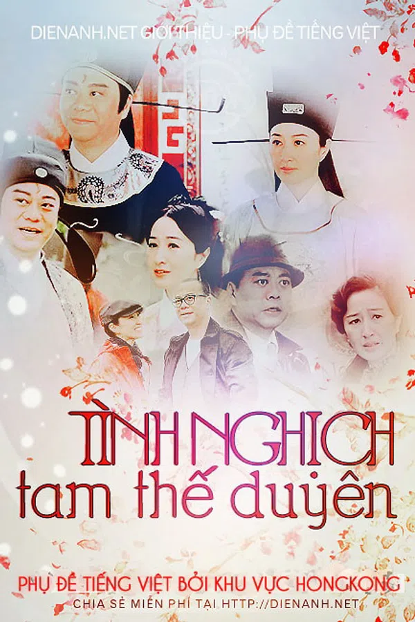 Poster phim Tình Nghịch Tam Thế Duyên trên Xem Phim Fun