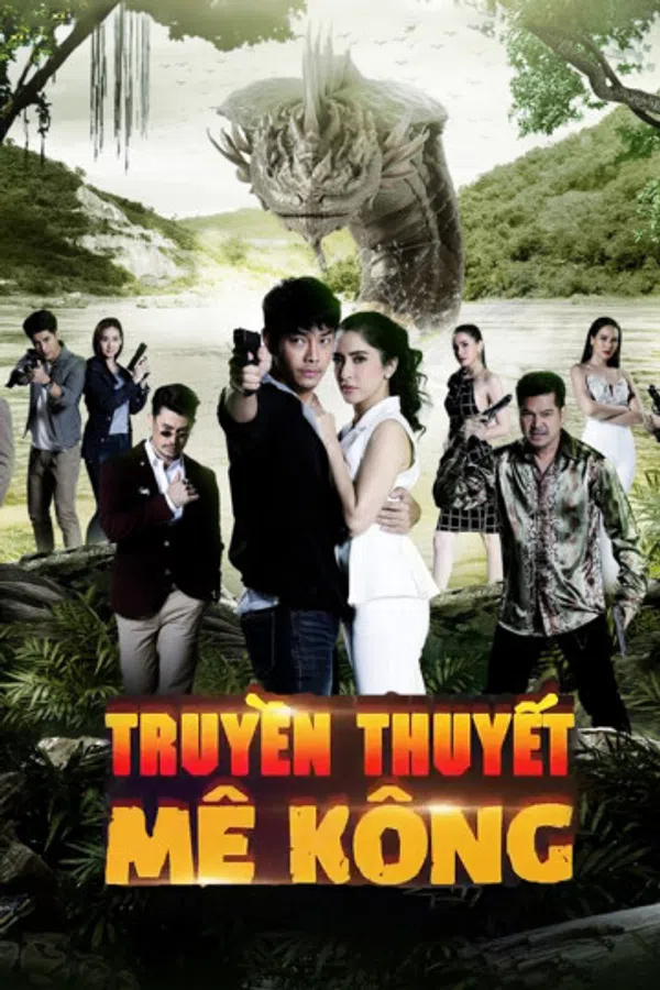 Poster phim Truyền Thuyết Mê Kông trên Xem Phim Fun